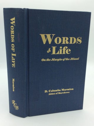 Item #197152 WORDS OF LIFE: On the Margin of the Missal. D. Columba Marmion
