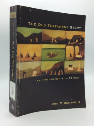Item #197246 THE OLD TESTAMENT STORY: An Introduction with CD-ROM. Don C. Benjamin