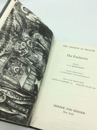 THE CHURCH AT PRAYER: THE EUCHARIST