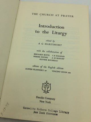 THE CHURCH AT PRAYER: INTRODUCTION TO THE LITURGY
