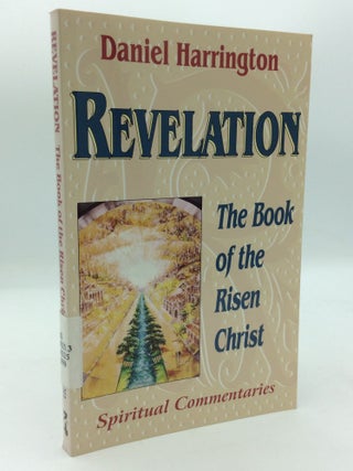 Item #197832 REVELATION: The Book of the Risen Christ. Daniel J. Harrington