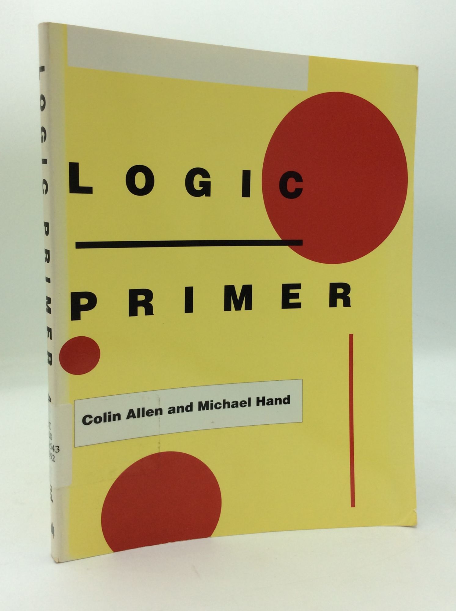 LOGIC PRIMER | Colin Allen, Michael Hand