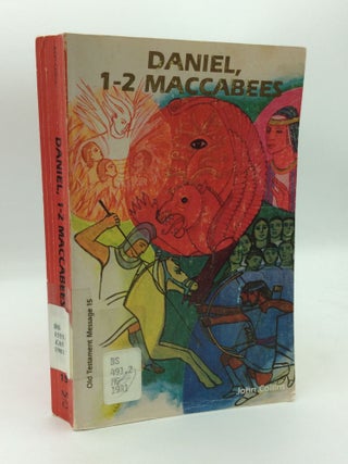 Item #198188 DANIEL, FIRST MACCABEES, SECOND MACCABEES with an Excursus on the Apocalyptic Genre....