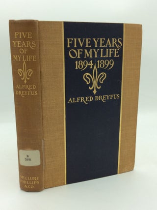 Item #198235 FIVE YEARS OF MY LIFE 1894-1899. Alfred Dreyfus
