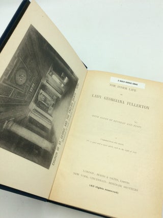 THE INNER LIFE OF LADY GEORGIANA FULLERTON with Notes of Retreat and Diary
