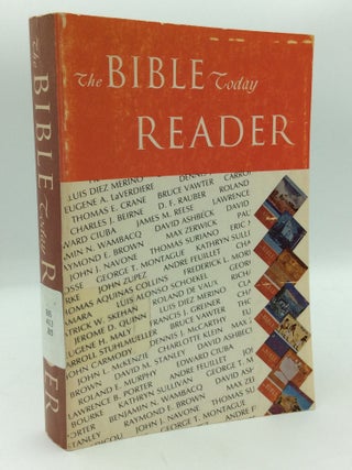 Item #198522 THE BIBLE TODAY READER: Selected Articles from the First Ten Years of THE BIBLE...