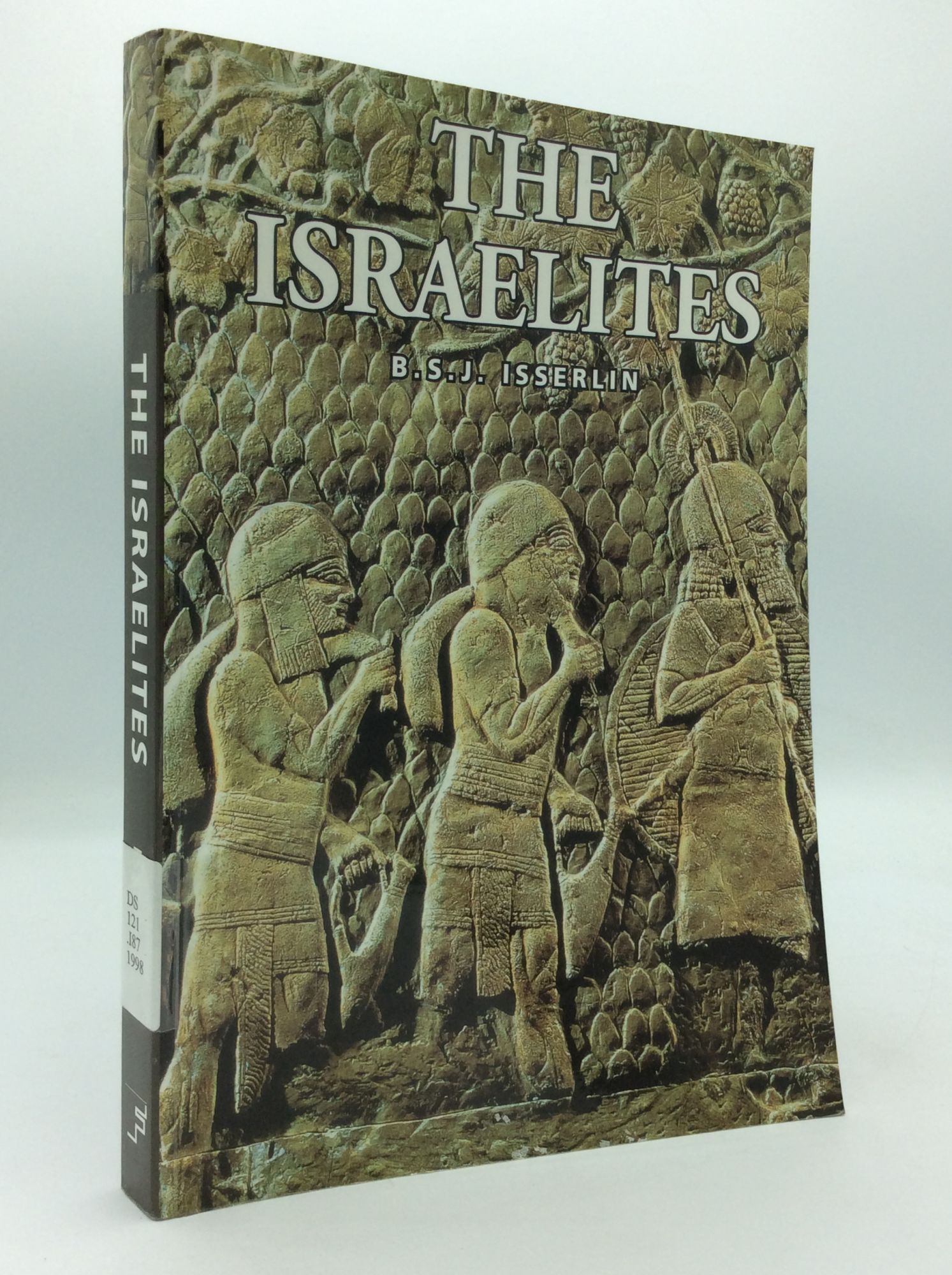 Israelites in the Wildern(中古品) THE ISRAELITES | B S. J. Isserlin | 1st Fortress edition