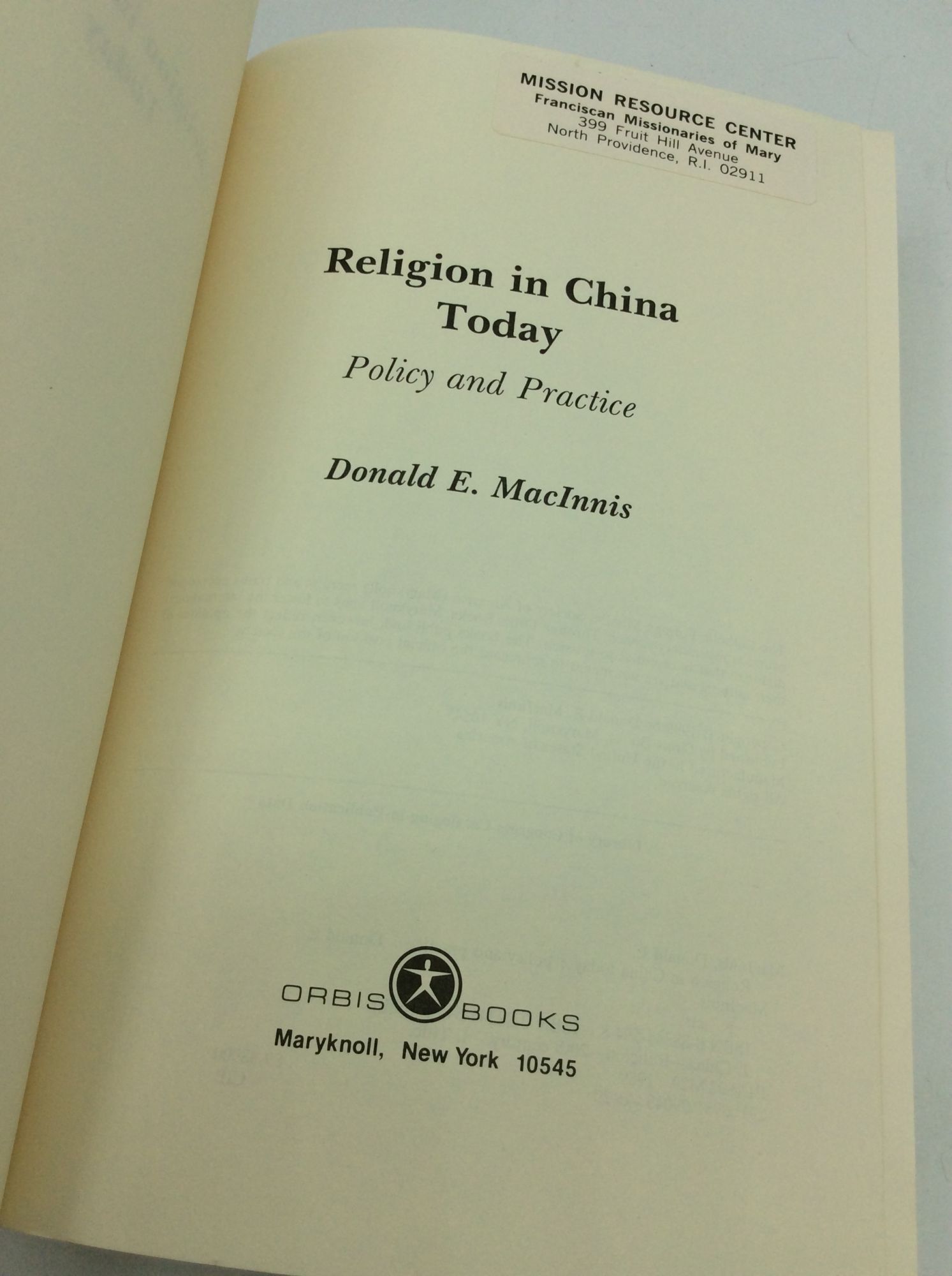RELIGION IN CHINA TODAY: Policy and Practice | Donald E. MacInnis RELIGION IN CHINA TODAY: Policy and Practice | Donald E. MacInnis
