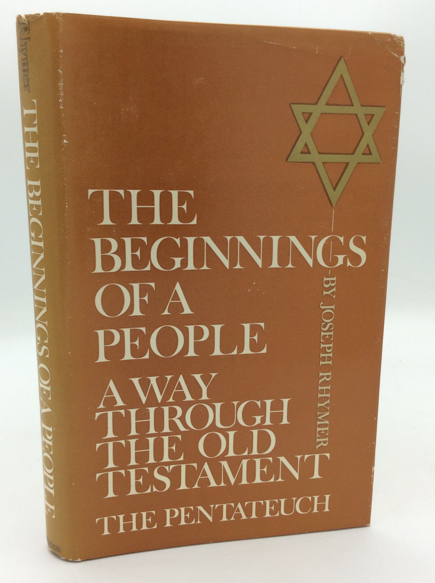 THE BEGINNINGS OF A PEOPLE: A Way Through the Old Testament; The ...