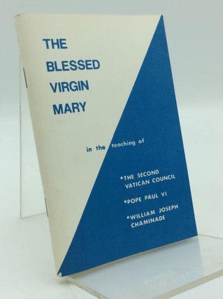 Item #199550 THE BLESSED VIRGIN MARY IN THE TEACHING OF THE SECOND VATICAN COUNCIL, POPE PAUL VI,...