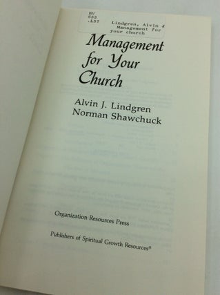 MANAGEMENT FOR YOUR CHURCH: How to Realize Your Church's Potential Through a Systems Approach