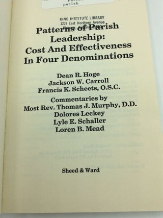 PATTERNS OF PARISH LEADERSHIP: Cost and Effectiveness in Four Denominations