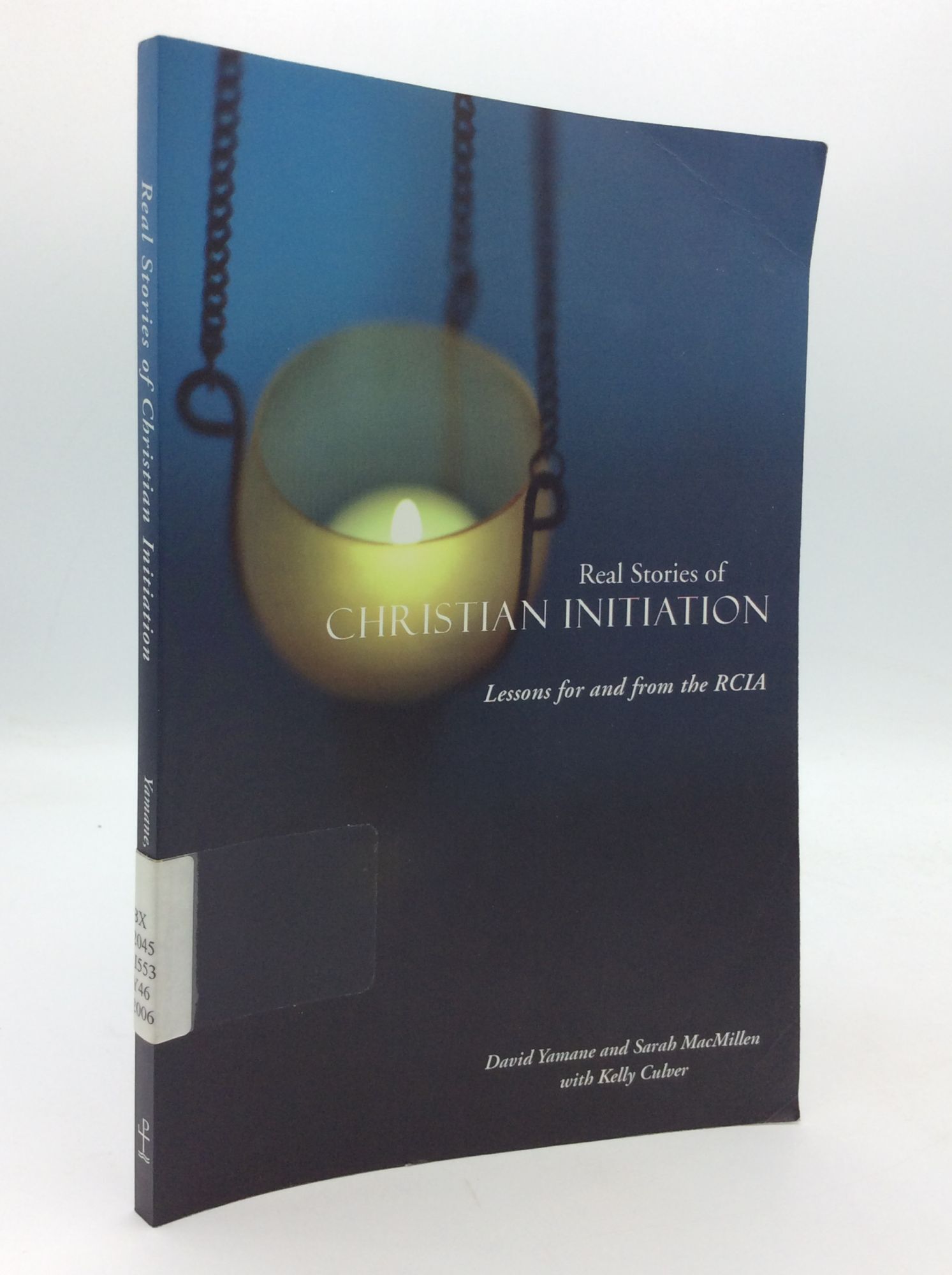 REAL STORIES OF CHRISTIAN INITIATION: Lessons for and from the RCIA ...