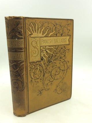 Item #200007 THE SPANISH BALLADS and the CHRONICLE OF THE CID. trans./Robert Southey J G. Lockhart