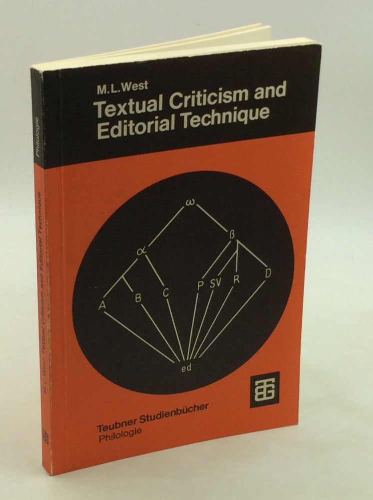 Item #200086 TEXTUAL CRITICISM AND EDITORIAL TECHNIQUE Applicable to Greek and Latin Texts. Martin L. West.