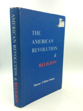 Item #200339 THE AMERICAN REVOLUTION AND RELIGION: Maryland 1770-1800. Thomas O'Brien Hanley