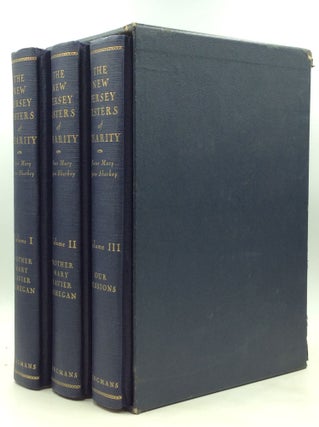 Item #200435 THE NEW JERSEY SISTERS OF CHARITY, Volumes I-III. Sister Mary Agnes Sharkey
