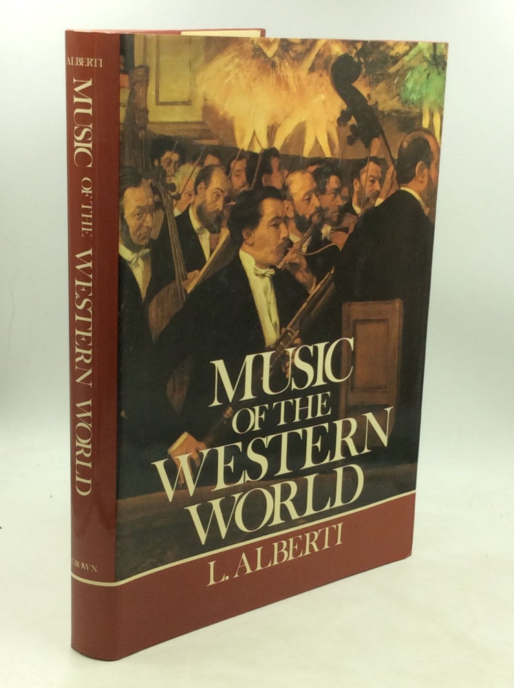 Item #200440 MUSIC OF THE WESTERN WORLD. Luciano Alberti.