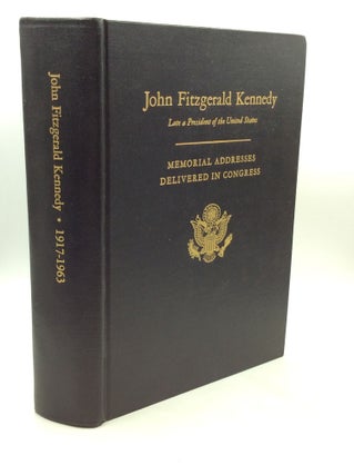 Item #200673 MEMORIAL ADDRESSES IN THE CONGRESS OF THE UNITED STATES AND TRIBUTES IN EULOGY OF...