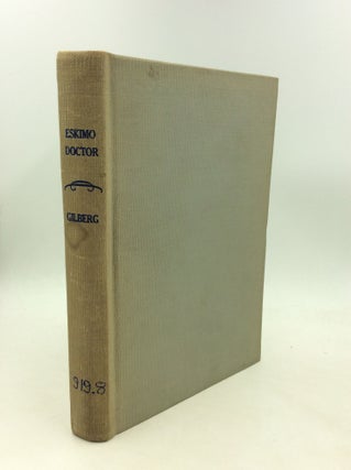 Item #200811 ESKIMO DOCTOR. Aage Gilberg