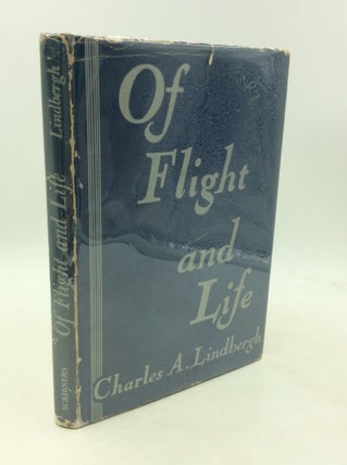 Item #200847 OF FLIGHT AND LIFE. Charles A. Lindbergh