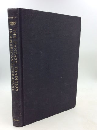 Item #200851 THE FANTASY TRADITION IN AMERICAN LITERATURE: From Irving to Le Guin. Brian Attebery