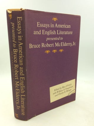 Item #200853 ESSAYS IN AMERICAN AND ENGLISH LITERATURE Presented to Bruce Robert McElderry, Jr....