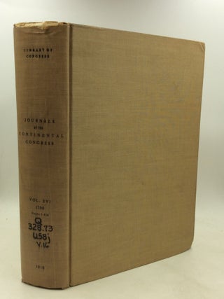 Item #200934 JOURNALS OF THE CONTINENTAL CONGRESS 1774-1789, Volume XVI: 1780 (January 1 - May...