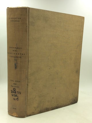 Item #200935 JOURNALS OF THE CONTINENTAL CONGRESS 1774-1789, Volume XVII: 1780 (May 8 - September...