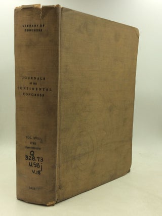 Item #200936 JOURNALS OF THE CONTINENTAL CONGRESS 1774-1789, Volume XVIII: 1780 (September 7 -...