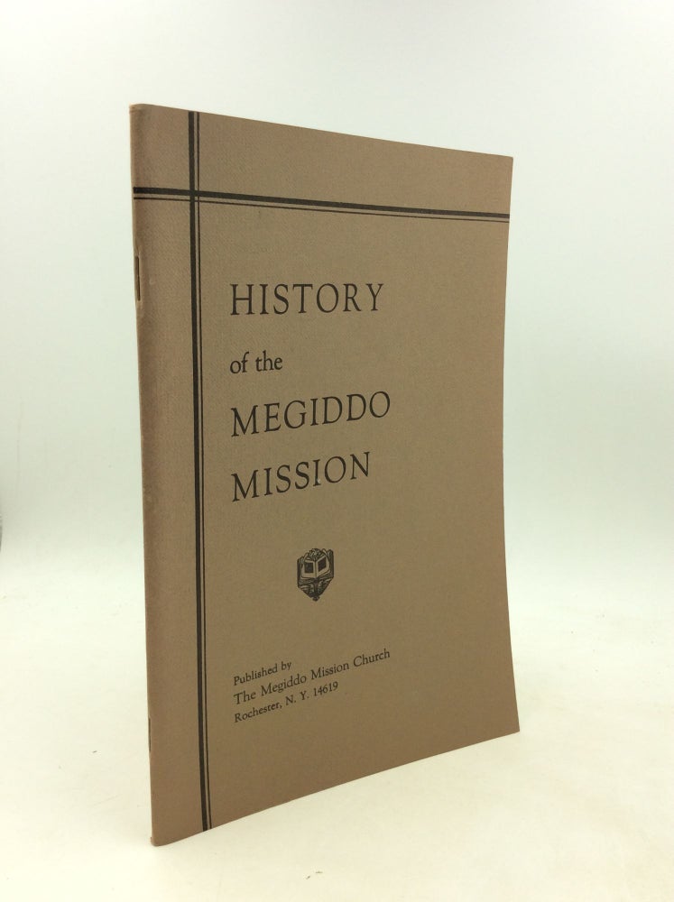 Item #200959 HISTORY OF THE MEGIDDO MISSION