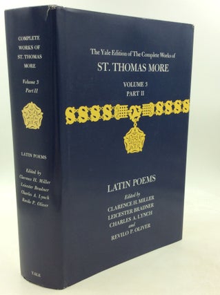 Item #201072 THE COMPLETE WORKS OF ST. THOMAS MORE, Volume 3, Part II. Leicester Bradner Clarence...
