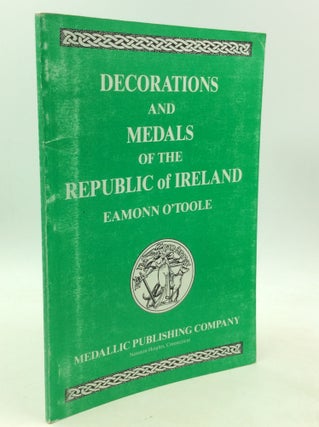 Item #201259 DECORATIONS AND MEDALS OF THE REPUBLIC OF IRELAND. Eamonn O'Toole