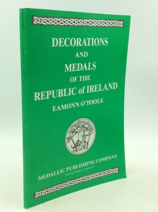 Item #201260 DECORATIONS AND MEDALS OF THE REPUBLIC OF IRELAND. Eamonn O'Toole