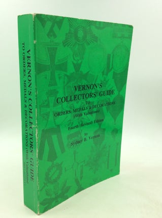 Item #201269 VERNON'S COLLECTORS' GUIDE to Orders, Medals & Decorations (With Valuations). Sydney...