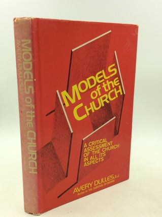 Item #201362 MODELS OF THE CHURCH. Avery Dulles