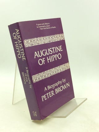 Item #201437 AUGUSTINE OF HIPPO: A Biography. Peter Brown