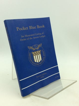 Item #201621 POCKET BLUE BOOK: An Illustrated Listing of Order of the Arrow Lodges. Bill Topkis