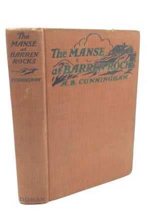 Item #201689 THE MANSE AT BARREN ROCKS. Albert Benjamin Cunningham