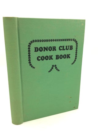 Item #201791 THE DONOR CLUB COOK BOOK