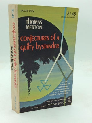 Item #201839 CONJECTURES OF A GUILTY BYSTANDER. Thomas Merton