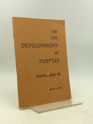 Item #201884 ON THE DEVELOPMENT OF PEOPLES (Populorum Progressio). Pope Paul VI