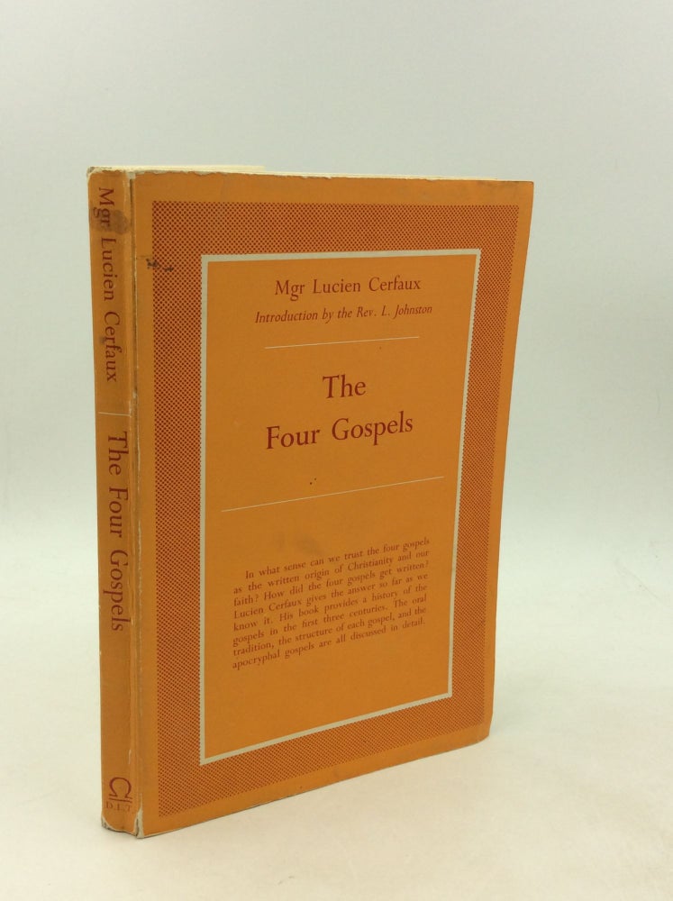 Item #201888 THE FOUR GOSPELS: An Historical Introduction. L. Cerfaux.