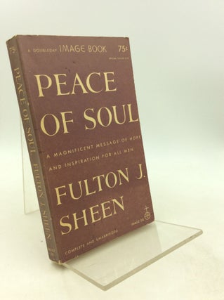Item #201954 PEACE OF SOUL. Fulton J. Sheen