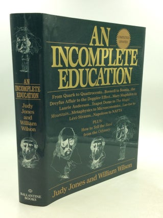 Item #202016 AN INCOMPLETE EDUCATION. Judy Jones, William Wilson