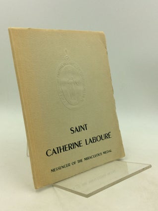 Item #202047 SAINT CATHERINE LABOURE: Messenger of the Miraculous Medal