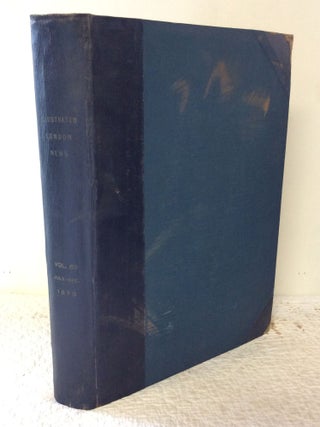 Item #202064 THE ILLUSTRATED LONDON NEWS Vol. LXIII (July-December 1873