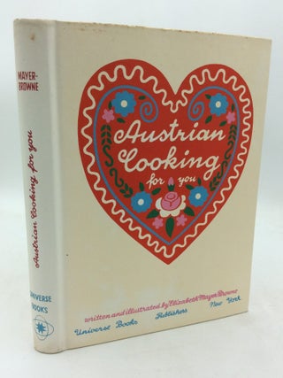 Item #202066 AUSTRIAN COOKING FOR YOU. Elisabeth Mayer-Browne