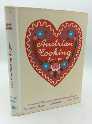 Item #202066 AUSTRIAN COOKING FOR YOU. Elisabeth Mayer-Browne