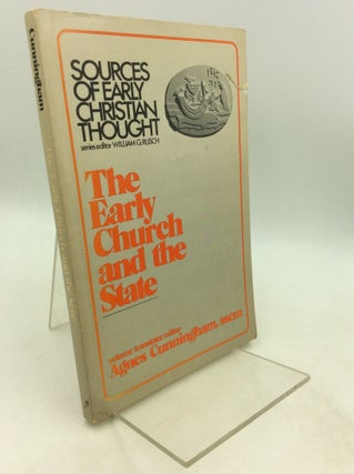 Item #202186 THE EARLY CHURCH AND THE STATE. ed Agnes Cunningham